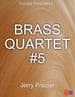 Brass Quartet #5